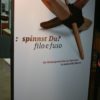 Ausstellung zur Kulturgeschichte des Spinnens 2012Mostra Filo fusoExhibition on spinning